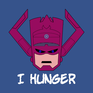 I Hunger T-Shirt