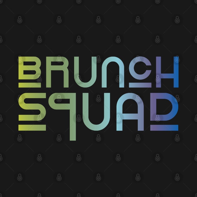 Brunch Squad by centeringmychi