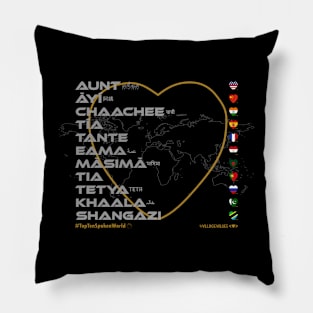 AUNT: Say ¿Qué? Top Ten Spoken (World) Pillow