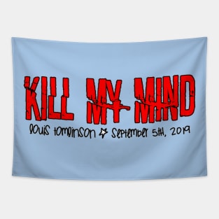 Kill My Mind Tapestry