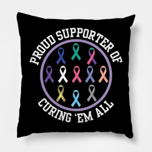 Proud Supporter Curing All Cancers Ribbons Awareness Pillow