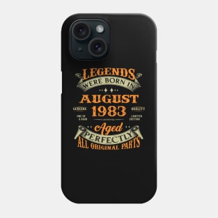 Legends Were Born In August 1983 40 Years Old 40th Birthday Gift Phone Case