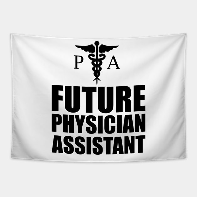 Future Physician Assistant Tapestry by KC Happy Shop