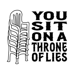 Throne of lies T-Shirt