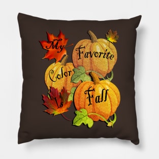 Autumn Graphic Design Pumpkins & Leaves My Favorite Color Is Fall Pillow