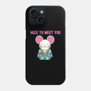 Mice to meet you Phone Case