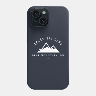 Apres Ski Club - Blue Mountain, Ontario Phone Case