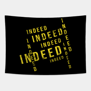 Brooklyn 99 - Indeed Indeed Tapestry