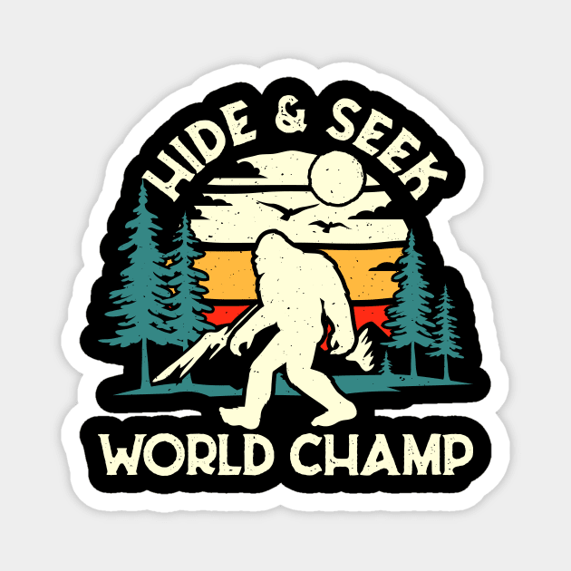 Bigfoot Hide and Seek World Champ Magnet by The WYLD Tribe