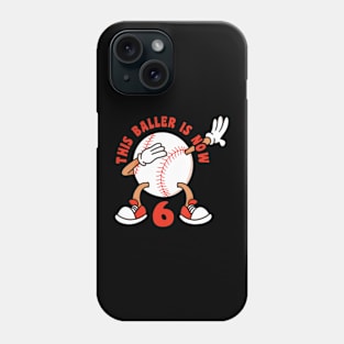 Happy 6Th Birthday 6 Year Old Baseball 6Th Birthday Phone Case