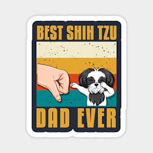 best shih tzu dad ever gift idea present Magnet