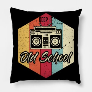 Keep It Old School Hip-Hop Rap Hip-Hopper Pillow