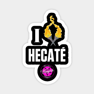 I (Burn For) Hecaté (white text) Magnet