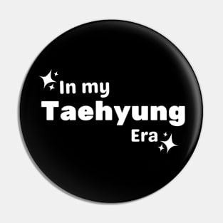 In My Taehyung Era Pin