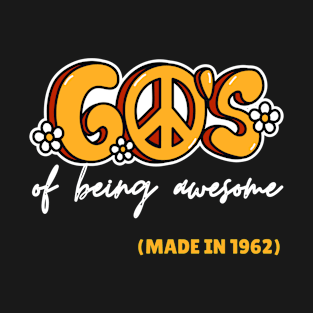 1962 60 Years Of Being Awesome T-Shirt