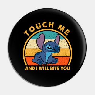 Retro Touch Me and I Will Bite You Stitch Pin