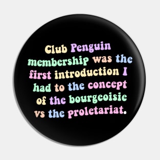 Club Penguin Marxism - Marxist Pin