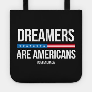 Dreamers are Americans Tote