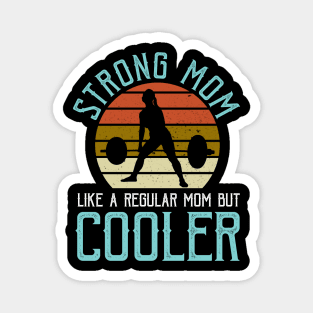 Weight Lifting Strong Mom Vintage Magnet