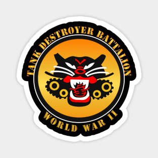 Tank Destroyer Bn - WWII Magnet