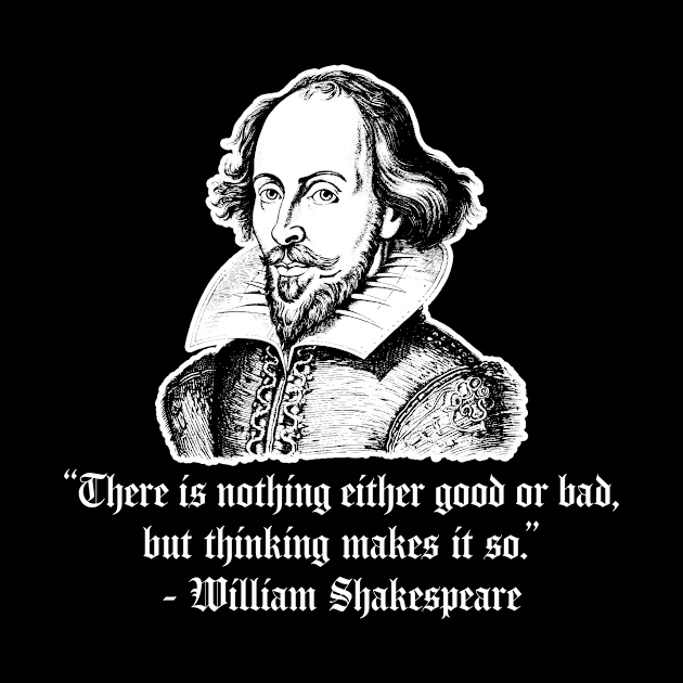 Shakespeare Quote by n23tees