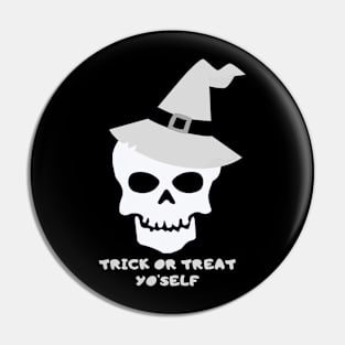 Trick or Treat Yourself – Funny Hat Skull Pin