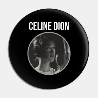 Celine Dion Pin