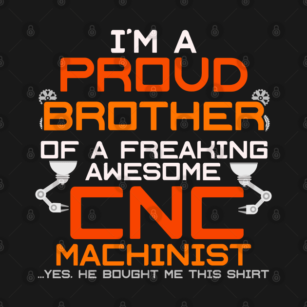 CNC Machinist Funny T-Shirt Hard Work Machine Operator by lateefo