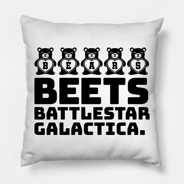 Bears Beets Battlestar Galactica Pillow by colorsplash