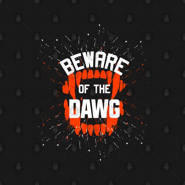 Cleveland Browns - Beware of the Dawg by MorvernDesigns