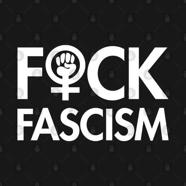 FCK Fascism - censored - women's power symbol by Tainted