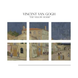 The Yellow House by Van Gogh T-Shirt