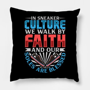 Our soles are blessed - Christian Shoe Collector Pillow