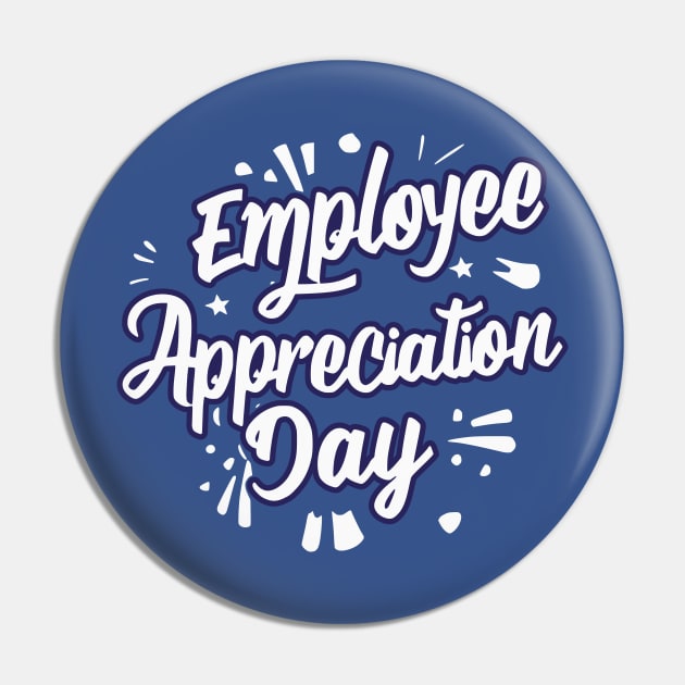 Employee Appreciation Day – March Pin by irfankokabi