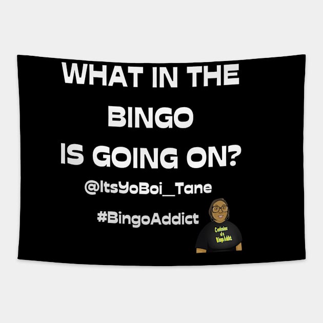 What In The Bingoing Is Going On Tapestry by Confessions Of A Bingo Addict