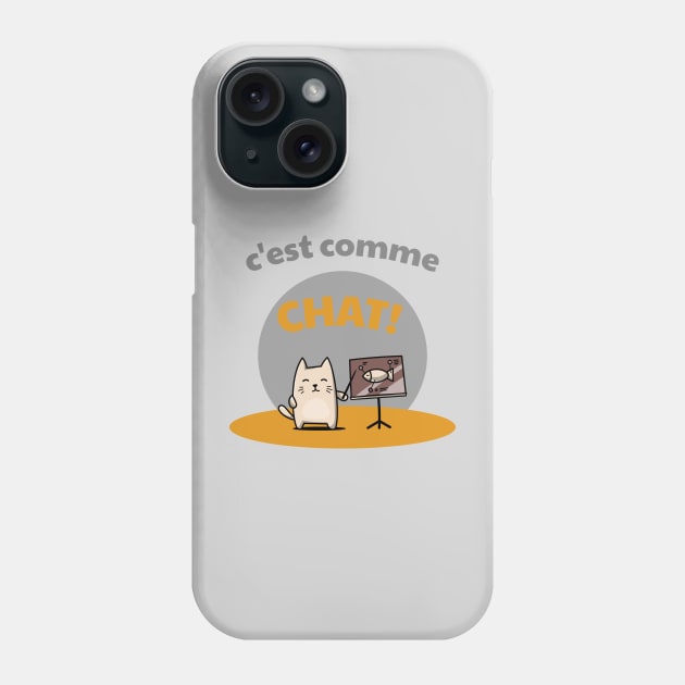 c'est comme chat! Phone Case by GP-Designs
