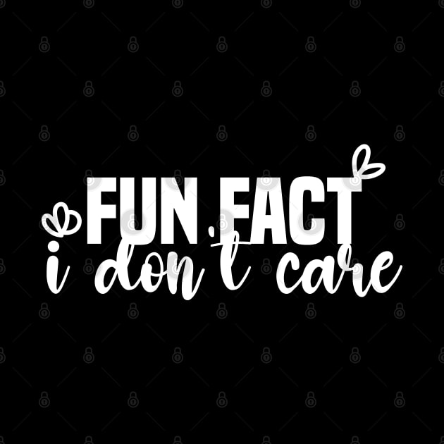 Fun Fact I Don't Care by Blonc