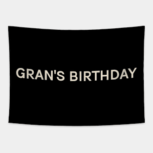 Gran's Birthday On This Day Perfect Day Tapestry