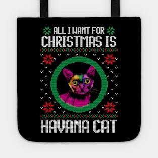 All I Want for Christmas is Havana Cat - Christmas Gift for Cat Lover Tote