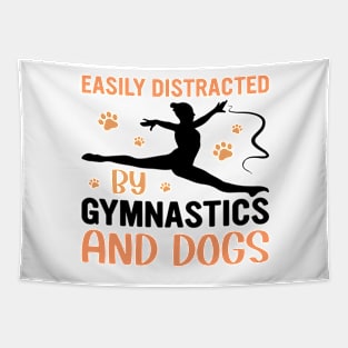 easily distracted by gymnastics and dogs Tapestry