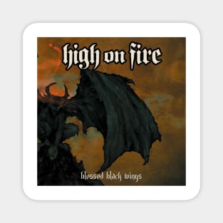 High On Fire Blessed Black Wings Magnet