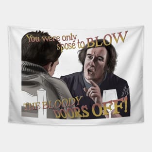 The Trip: Blow the Bloody Doors Off Tapestry