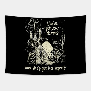 You've Got Your Demons, And She's Got Her Regrets Cactus Deserts Tapestry