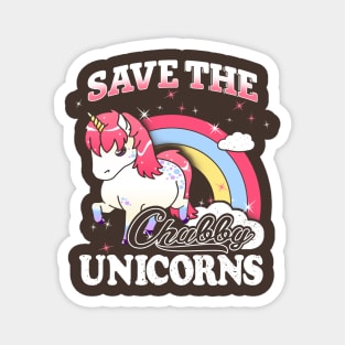 Save The Chubby Unicorns Magnet