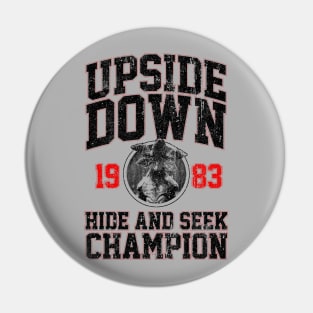 Upside Down Hide and Seek Champion (Variant) Pin