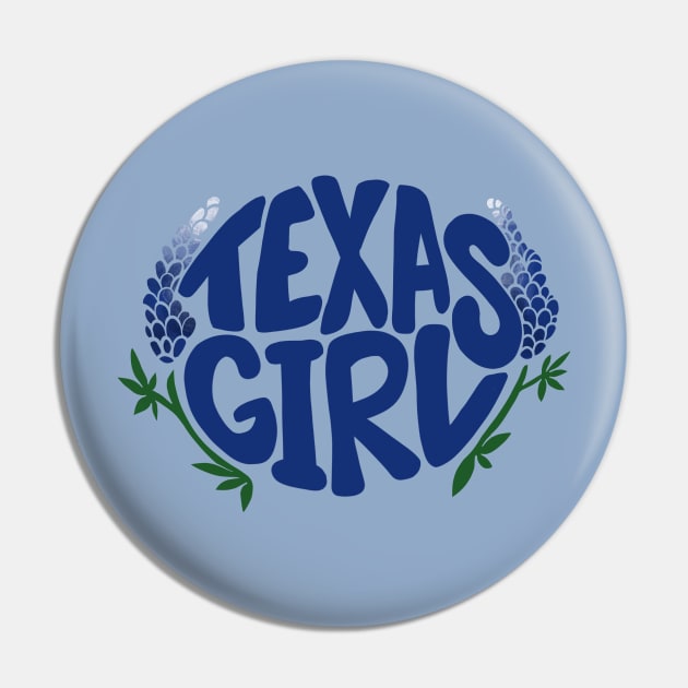 Texas Girl Pin by bubbsnugg