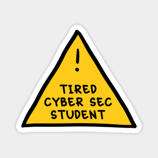 ⚠️ Tired Cyber Sec Student ⚠️ Magnet