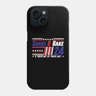 Shake And Bake 24 If You're Not 1st You're Last v2 Phone Case