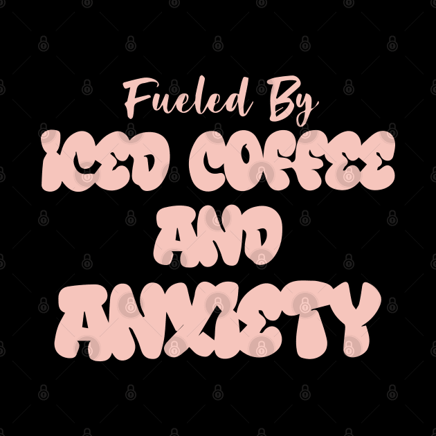 Fueled by Iced Coffee and Anxiety by pako-valor