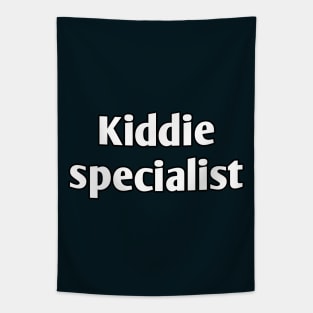 Kiddie specialist pediatrician Tapestry